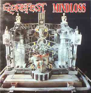 Gorefest - Mindloss