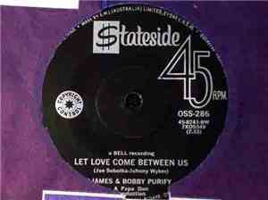 James & Bobby Purify - Let Love Come Between Us