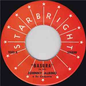 Johnny Albino - Basura / Asi
