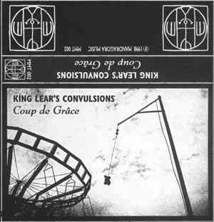King Lear's Convulsions - Coup De Grâce