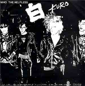 Kuro - Who The Helpless