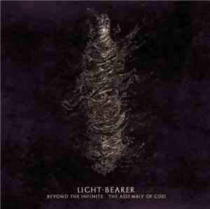 Light Bearer - Beyond The Infinite: The Assembly Of God
