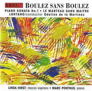 Lontano , Odaline De La Martinez - Pierre Boulez - Boulez Sans Boulez