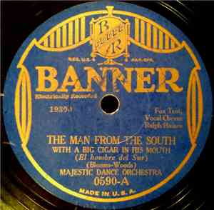 Majestic Dance Orchestra / Dubin's Dandies - The Man From The South With A  ...