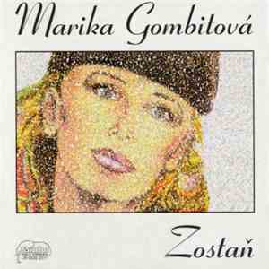 Marika Gombitová - Zostaň
