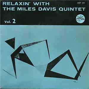 Miles Davis Quintet - Relaxin' With The Miles Davis Quintet Vol. 2