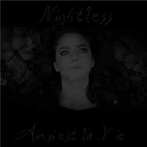 Nightless  - Ainsi Est La Vie