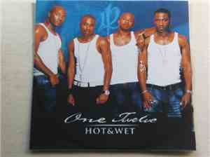 One Twelve - Hot & Wet