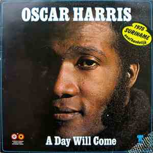 Oscar Harris - A Day Will Come