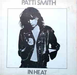 Patti Smith - In Heat