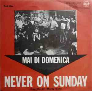 Ray Martin  / Marty Gold - Never On Sunday - Dal Film 