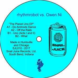 Rhythmrobot Vs. Owen Ni - The Planet Uno EP