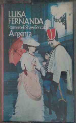 Romero, F. Shaw, Torroba, Argenta - Luisa Fernanda