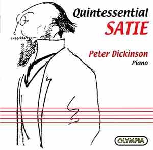 Satie - Peter Dickinson - Quintessential Satie