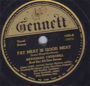 Savannah Churchill - Fat Meat Is Good Meat / Tell Me Your Blues An' I Will  ...
