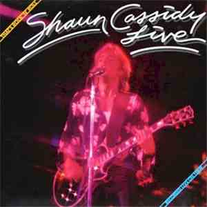 Shaun Cassidy - Live - That's Rock 'N' Roll