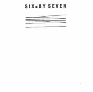Six.By Seven - Just Because I'm Paranoid