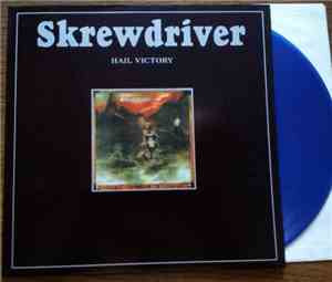 Skrewdriver - Hail Victory