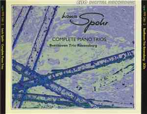 Spohr - Beethoven Trio Ravensburg - Complete Piano Trios