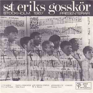 S:t Eriks Gosskör - Stockholm 1967 Presenterar
