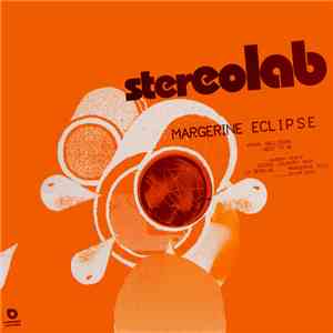 Stereolab - Margerine Eclipse