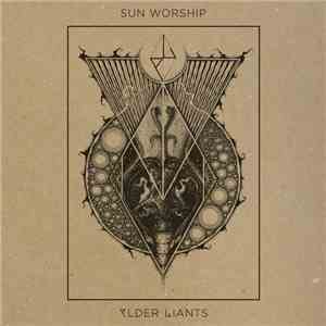 Sun Worship - Elder Giants