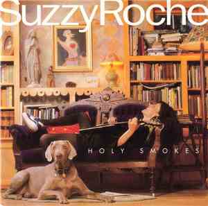 Suzzy Roche - Holy Smokes