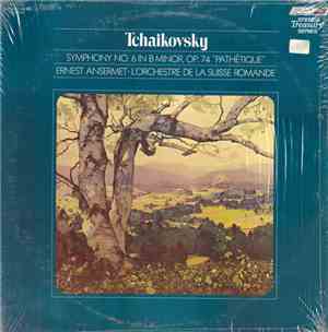 Tchaïkovsky, Ernest Ansermet, L'Orchestre De La Suisse Romande - Symphony N ...
