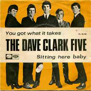 The Dave Clark Five - You Got What It Takes
