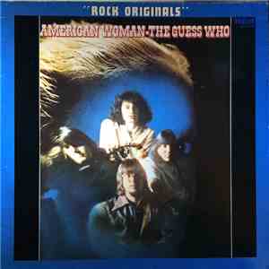 The Guess Who - American Woman