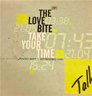 The Love Bite - Take Your Time