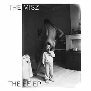 The Misz - The EE EP