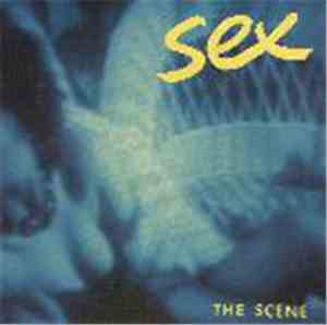 The Scene  - S.E.X.