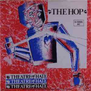 Theatre Of Hate - The Hop