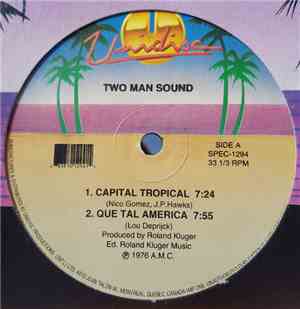 Two Man Sound - Capital Tropical - Que Tal America / Disco Samba - Brigitte ...