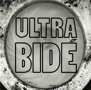 Ultra Bidé - Let's Go To War