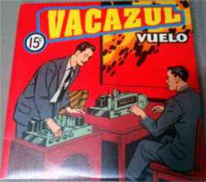Vacazul - Vuelo