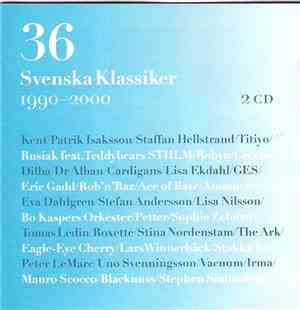 Various - 36 Svenska Klassiker 1990-2000