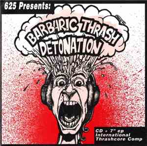 Various - Barbaric Thrash Detonation