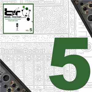 Various - Beat Rocket Series Vol 5 (The Brand Nu Electro Tracks From Planet ...