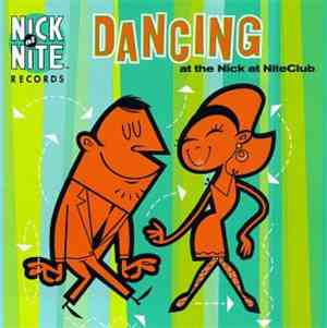 Various - Dancing At The Nick At NiteClub