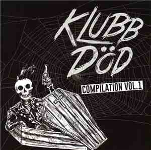 Various - Klubb DÖD – Compilation Vol. 1