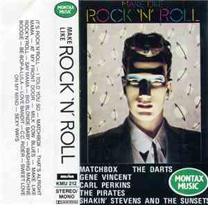 Various - Make Like Rock 'N' Roll