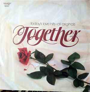 Various - Together - Today's Love Hits - All Originals
