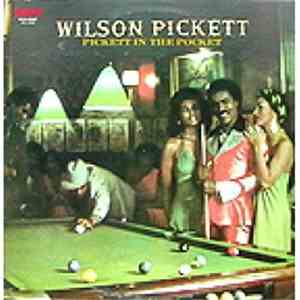 Wilson Pickett - Pickett In The Pocket