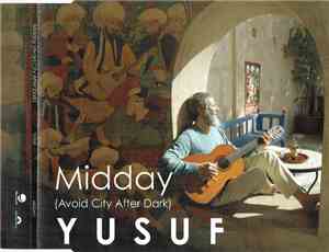 Yusuf - Midday (Avoid City After Dark)