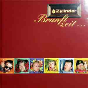 6-Zylinder - Brunftzeit...