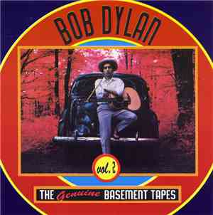 Bob Dylan - The Genuine Basement Tapes Vol. 2