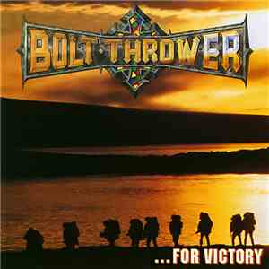 Bolt Thrower - ...For Victory
