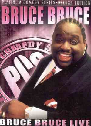 Bruce Bruce  - Live (Deluxe Edition)